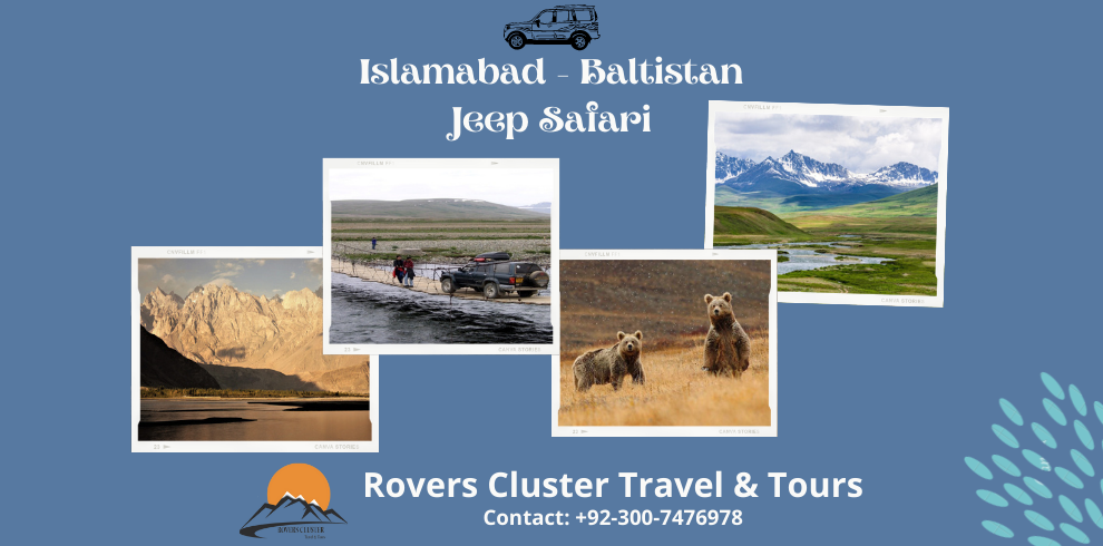 Islamabad – Baltistan Jeep Safari